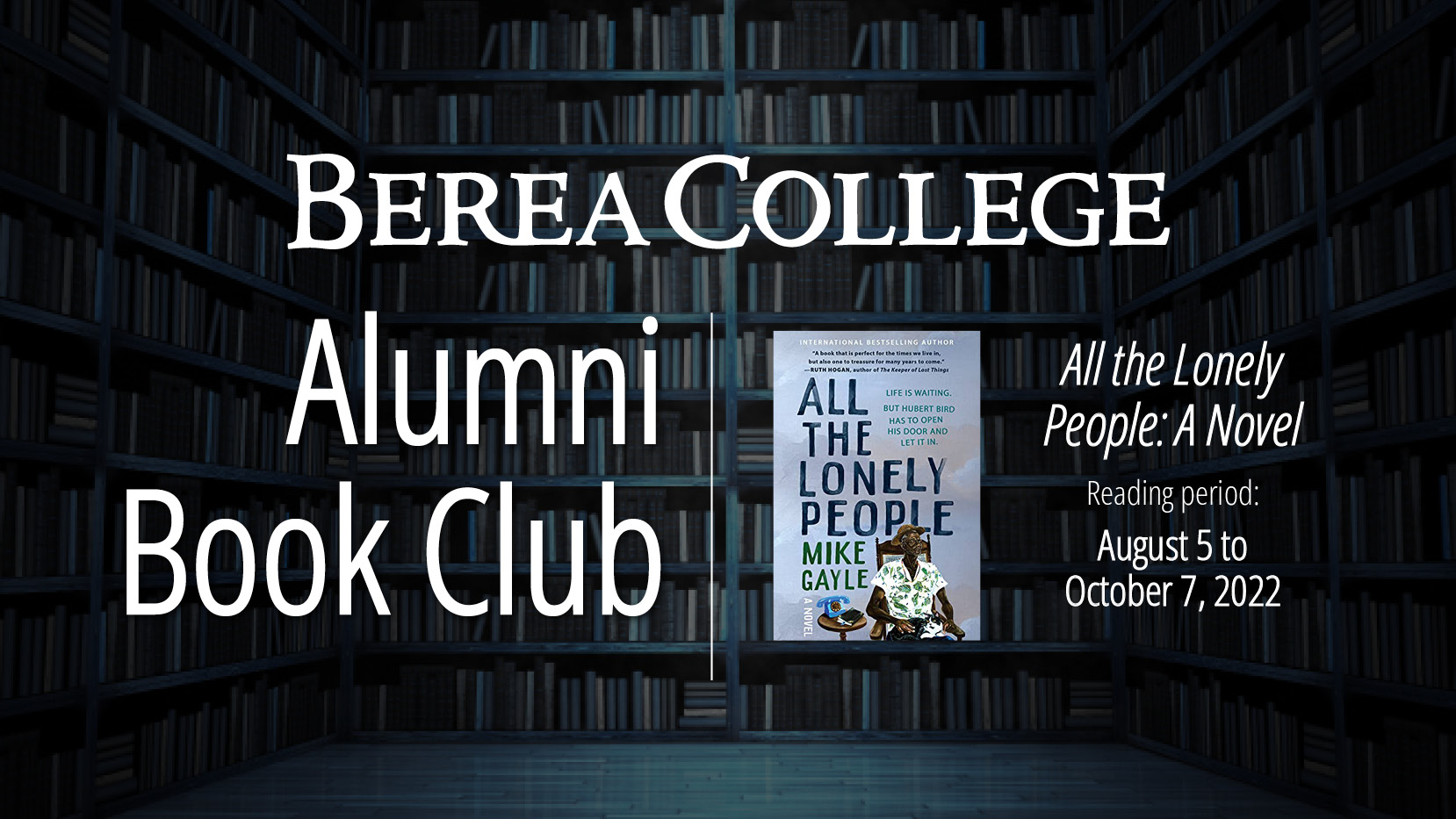 July Alumni Book Club All the Lonely People: A Novel